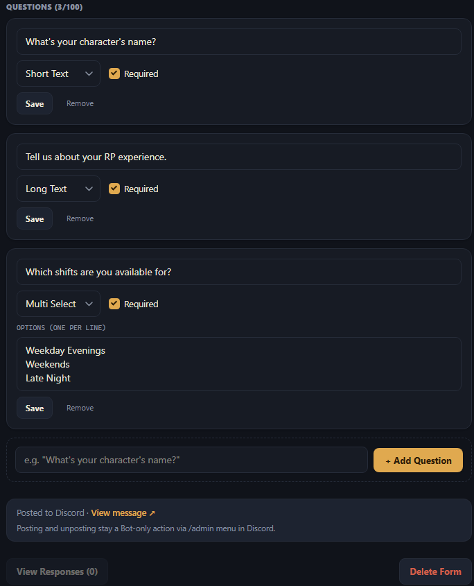 The Questions section on a form's Dashboard page, showing three question rows with Type/Required/Save/Remove and an Add Question field, plus the Posted to Discord/View Responses/Delete Form row below.