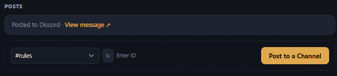 The Posts section on a panel's Dashboard page, showing a link to the live posted message and a channel picker to request another post.