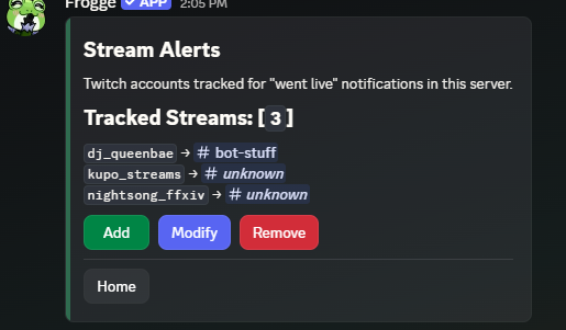 The Stream Alerts home screen in Discord, listing three tracked streams with their notify channel, plus Add, Modify, Remove, and Home buttons.